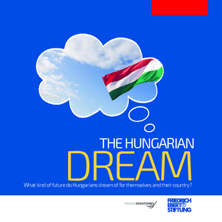 The Hungarian dream