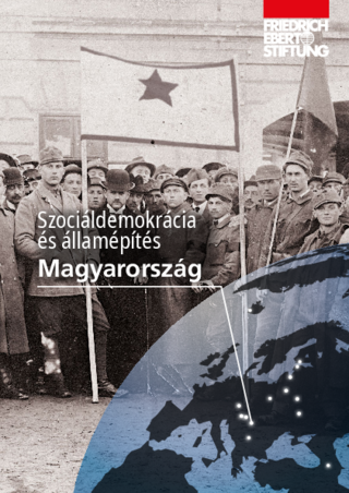 Szociáldemokrácia és államépítés - Magyarország
