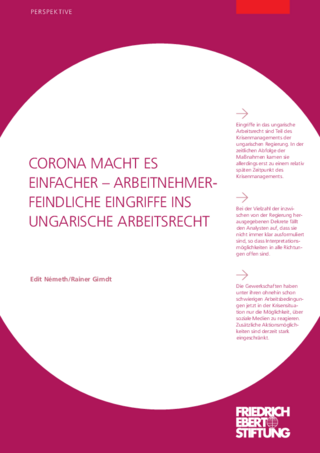 Corona macht es einfacher - arbeitnehmerfeindliche Eingriffe ins ungarische Arbeitsrecht