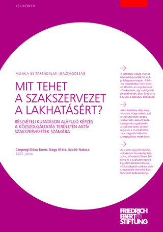 Mit tehet a szakszervezet a lakhatásért?