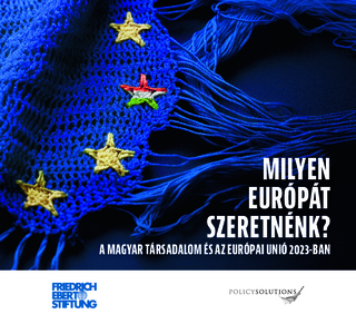 Milyen Európát szeretnénk?