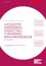 A kollektív szerzodéses lefedettség csökkenése Magyarországon