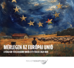 Mérlegen az Európai Unió