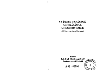 Az üzemi tanácsok munkájának megszervezése
